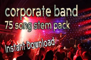 75 SONG STEMS PACKS - Corporate Band Stage - Instant Download