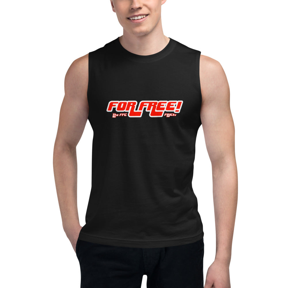 For Free! - Unisex Muscle Shirt